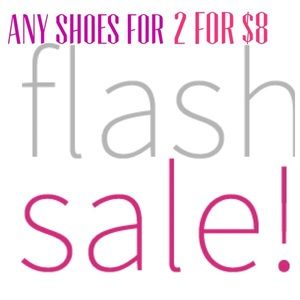 Any 2 shoes for $8!!!!